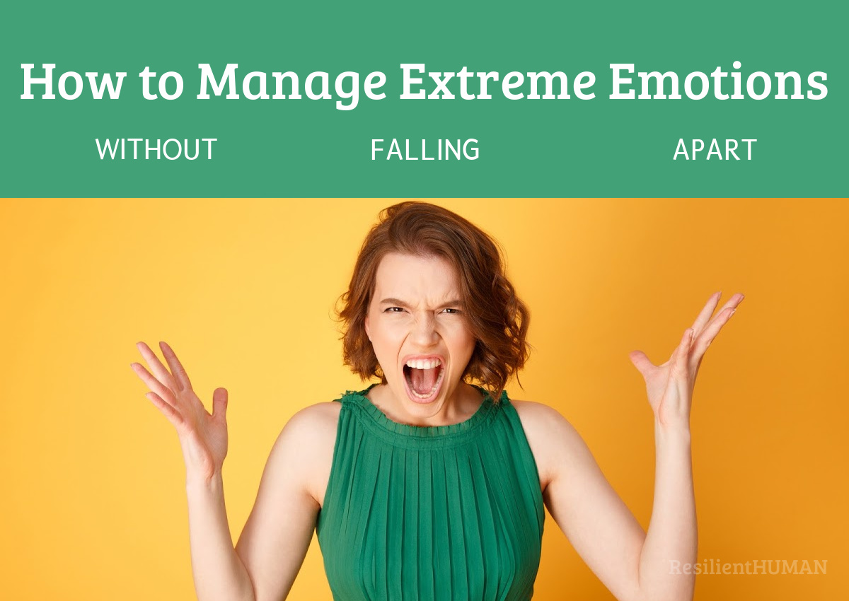 How to Manage Extreme Emotions Without Falling ApartExtreme emotions can overpower you.They can make you feel lost and overwhelmed.But you can learn strategies to control themeven when they threaten to make you go AWOL.Here's how...a thread