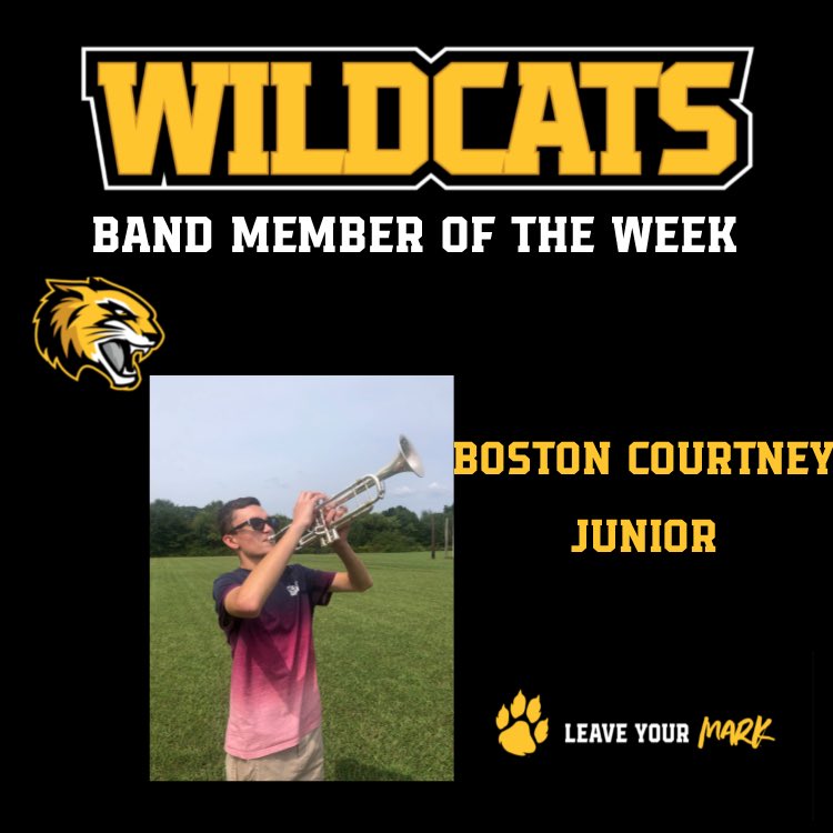 Congratulations to Band Member of the Week, junior trumpet player, Boston Courtney!