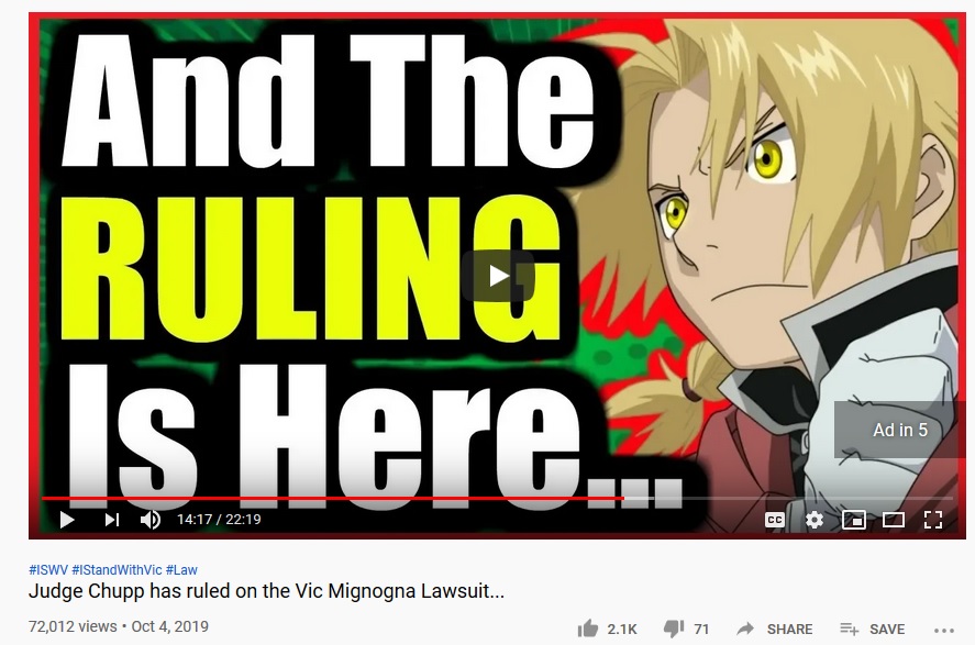 Next, while researching, I found he created videos regarding the case brought by Vic Mignogna (hereafter "VM"). Such as the one in this screenshot. This video is about how VM's 17 claims were dismissed but in such video he mentions how "we've been succeeding, we've been winning"