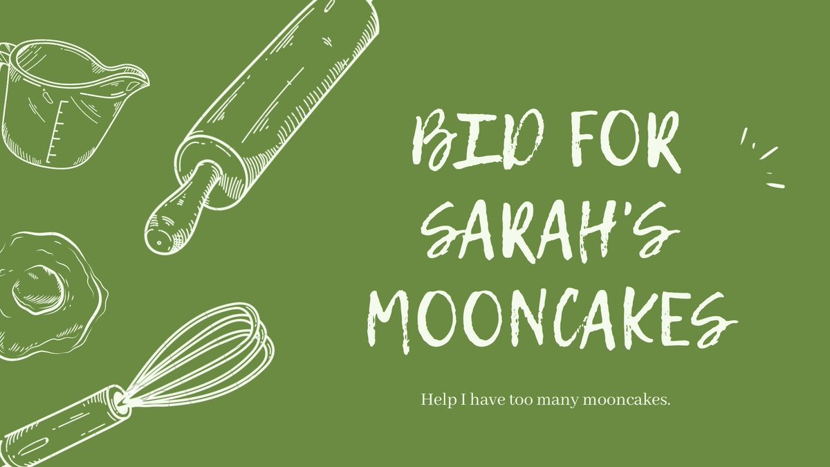 BID ON MY MOONCAKES. Heeeelp. More info here:  https://www.canva.com/design/DAEIPuUAXMg/NW0XePBx5y2qDuSV3XemZA/view?utm_content=DAEIPuUAXMg&utm_campaign=designshare&utm_medium=link&utm_source=publishsharelink #sarahzhangemooncakes