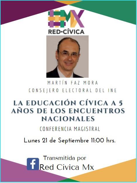 JorgePootPech's tweet photo. Seguimos celebrando el 5o Aniversario de la @RedCivicaMx
con la participación del Consejero Electoral @MartinFazMora del @INEMexico con la conferencia “La Educación Cívica a 5 años de los Encuentros Nacionales”

📆 Lunes 21 septiembre
⏰ 11:00 am
📺 FB Live Red Cívica Mx https://t.co/cb4MJFmcO1