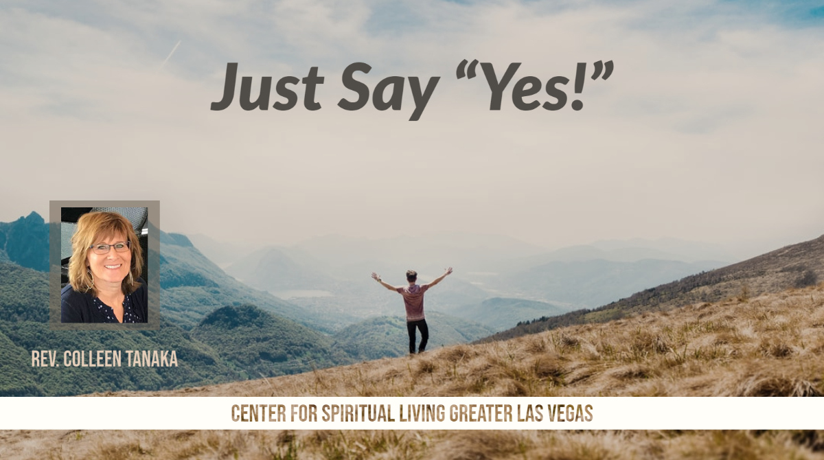 CSLGLV's tweet image. THIS SUNDAY! Rev. Colleen Tanaka challenges us with Just Say &quot;YES!&quot;  
youtu.be/6LuGPXw-paA

#csl #wearecsl #love #divine #cslglv #affirmation #prayer #spiritual #spirituality #meditation #onlinechurch #virtualchurch #consciousliving #scienceofmind #selfdiscovery #healyourself