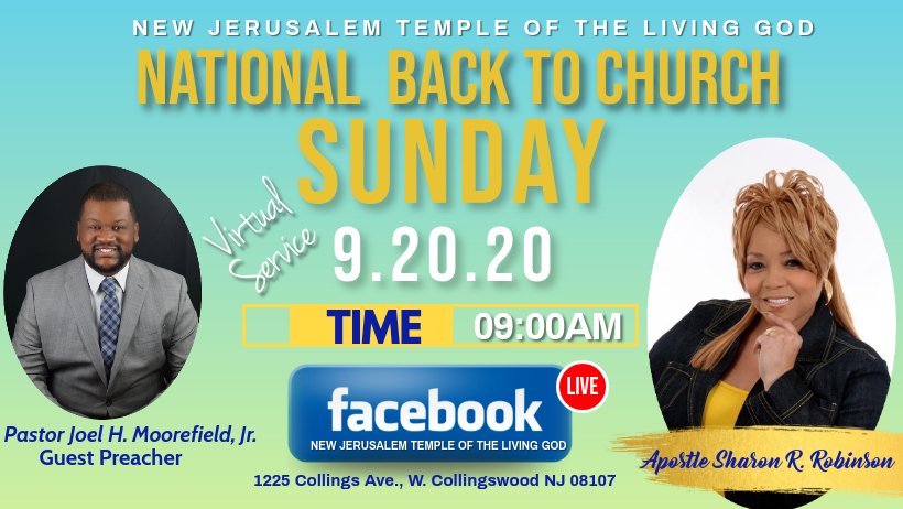 TheNewJeru's tweet photo. “National Back to Church Sunday” 

Virtual Worship Service • 9:00 AM

Facebook LIVE at New Jerusalem Temple of the Living God
Apostle Sharon R. Robinson
Guest Preacher, Pastor Joel H. Moorefield, Jr.

#njtotlg  #Godislove  #gospelmusic #comeonhome  #returningthechurchtochurch https://t.co/Wo6uRsuDHn