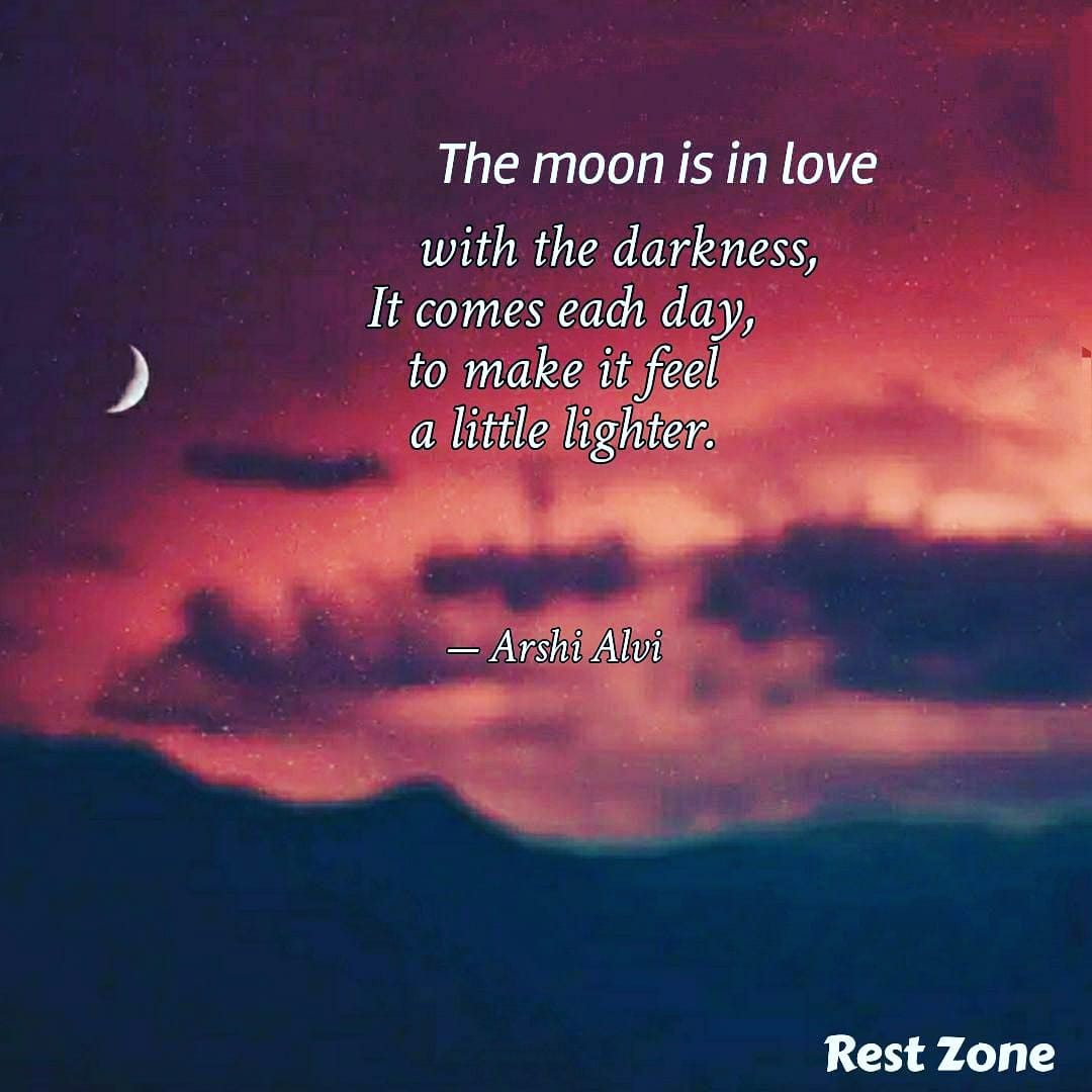 Arshi7Khan's tweet photo. The moon is in love with the darkness,
It comes each day, to make it feel a little lighter.
_Arshi

#MyQuote
#MidnightQuote
#MoonTale 
#ThoughtForTheDay https://t.co/RmLpumWNv0