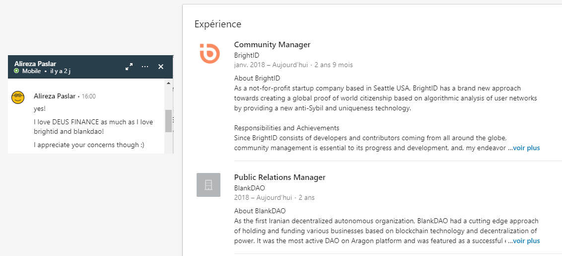  Mahdi - worked for BrightID & BlankDAO, now in DEUS. Verify commits :  https://bit.ly/3mJySVN  Alizera Paslar worked at BrightID & BlankDAOLinkedin :  https://bit.ly/3mANQNs He confirmed his link to DEUS in linkedin's private message (see screenshot)