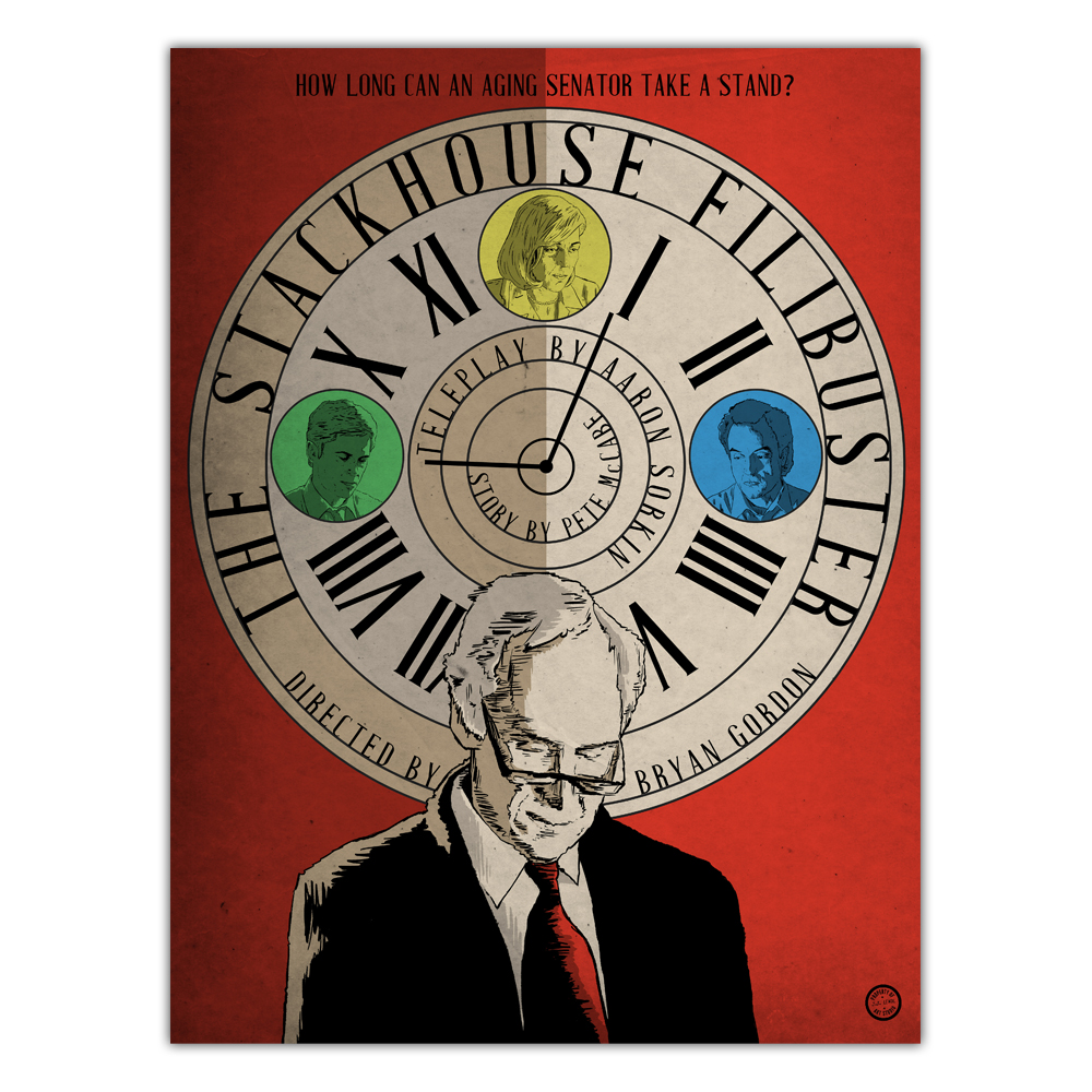 We hear a lot about the filibuster in Congress - "The Stackhouse Filibuster" brings it front and center. I'm a sucker for clock-centric design when it matches the subject matter. Find it here:  http://jjlendl.com/shop/tww-stackhouse