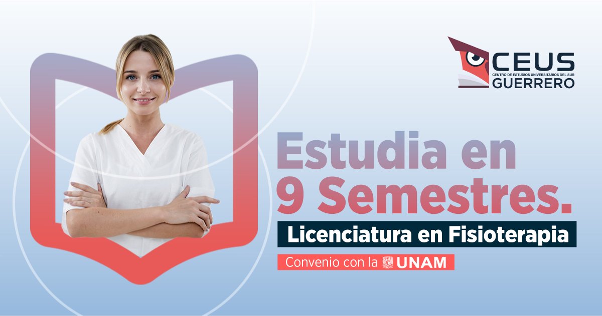 CeusGuerrero's tweet photo. Estudia la Licenciatura en #Fisioterapia con nosotros #CEUSGuerrero contamos con convenio con la #UNAM https://t.co/6N5ErHoobS