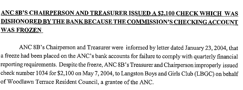 The Auditor was forced to freeze ANC 8B's bank accounts because they wouldn't stop spending illegally. What did Jacque Patterson do? He continued issuing checks to charities for children, KNOWING THEY WOULD BOUNCE! This deprived children of government funding and was FRAUD.