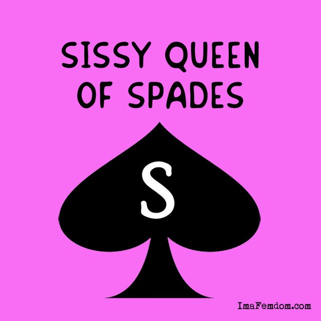 Are you a BBC loving Sissy Queen of Spades? 