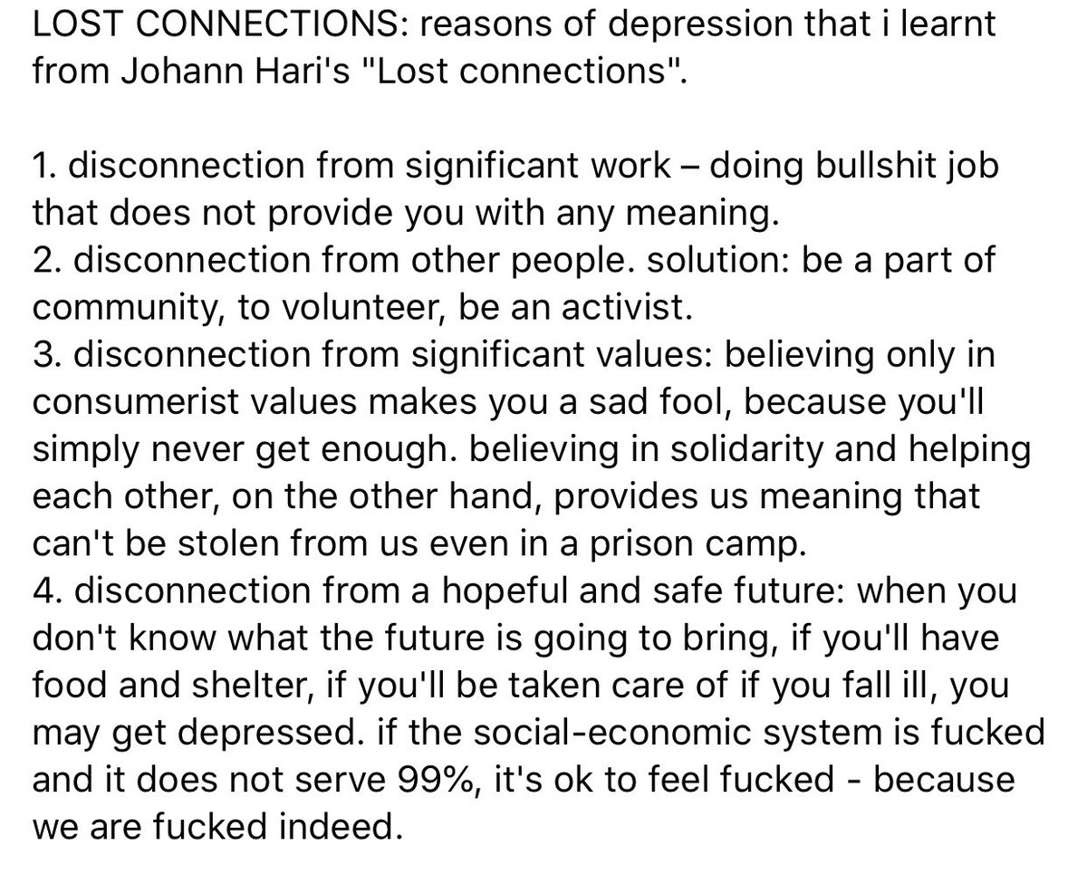 pussyrrriot's tweet image. LOST CONNECTIONS: reasons of depression that i learnt from Johan Hari's "Lost connections".

if the social-economic system is fucked and it does not serve 99%, it's ok to feel fucked - because we are fucked indeed.