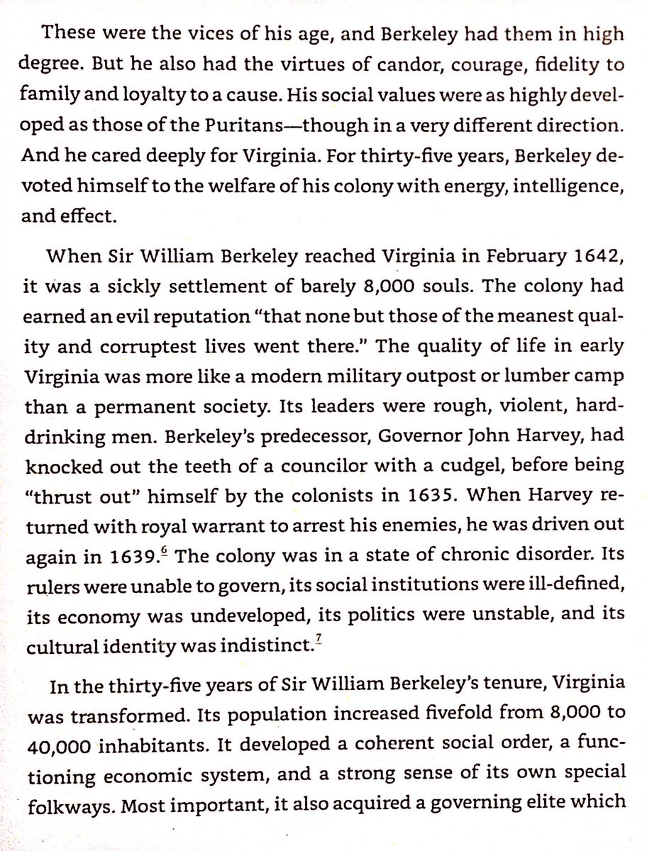 William Berkeley ruled Virginia 1642-1677. Population grew 8k -> 40k. He created a ruling class of exiled Anglican Royalist noblemen from the English Civil War, also bolstering their ranks with younger sons of noblemen.