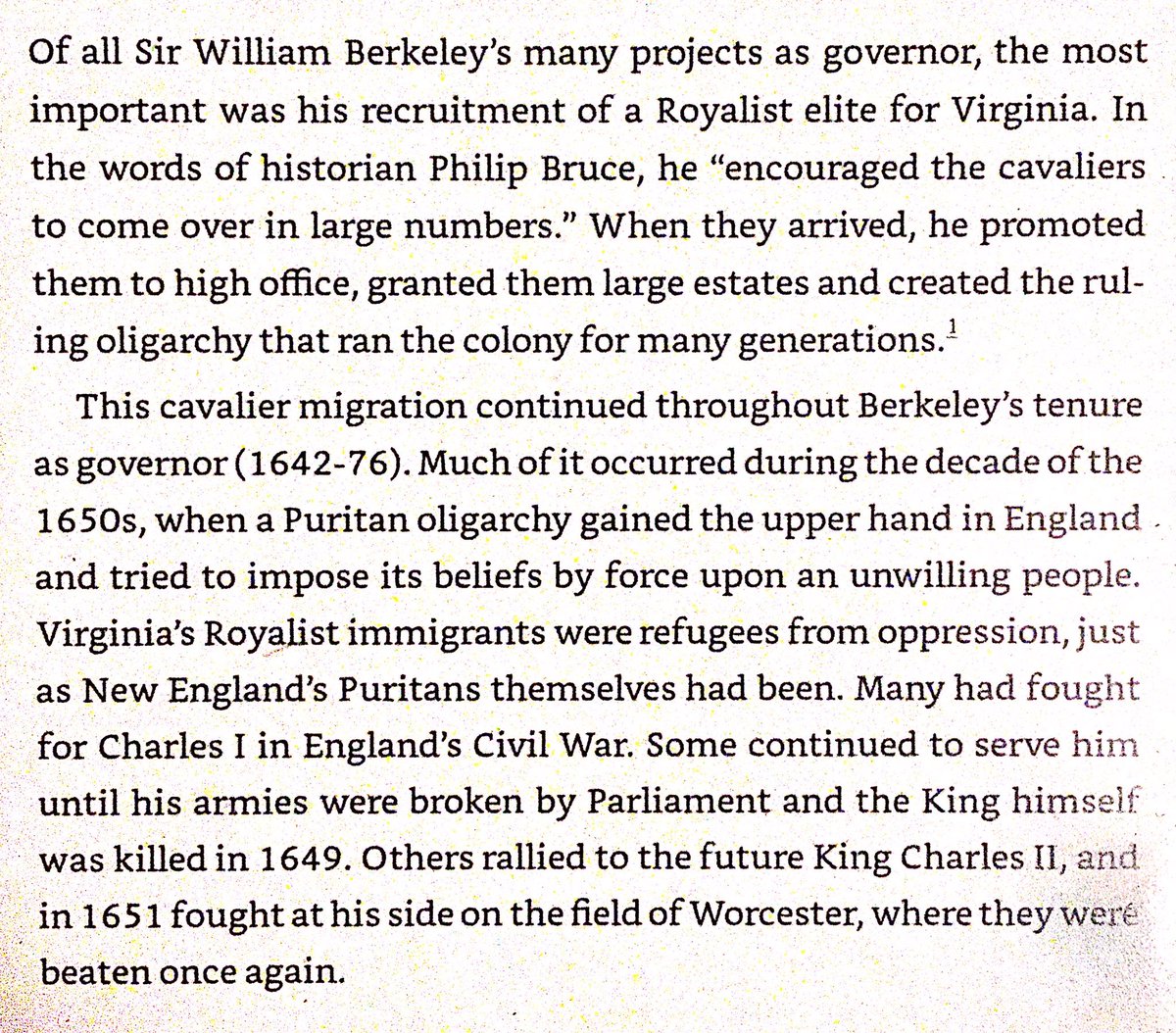 William Berkeley ruled Virginia 1642-1677. Population grew 8k -> 40k. He created a ruling class of exiled Anglican Royalist noblemen from the English Civil War, also bolstering their ranks with younger sons of noblemen.