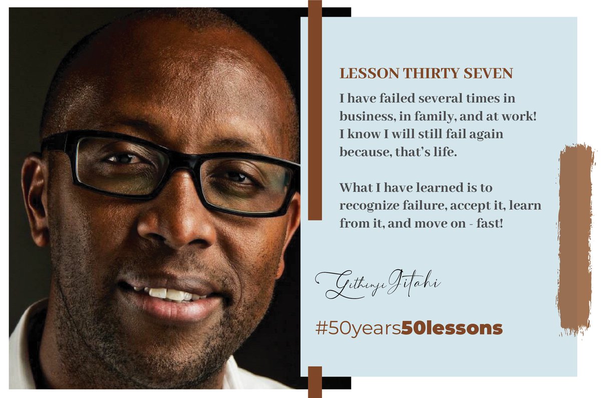daktari1's tweet image. Personal Lesson 37 #DaktariAt50 

I have failed several times in business, in family and at work! I know I will still fail again because, that’s life.

What I have learned is to recognise failure, accept it, learn from it and move on - fast.

#50years50lessons