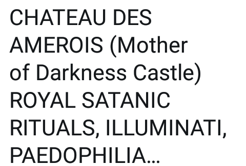 H93673126's tweet photo. Chateau des amerois
Belgium
#motherofdarkness
#incestmurder
#satanicrituel
#illimunati
#Blacknobility
#humanhunting
#vampireblood
#rape
#incest https://t.co/5hWRMzUfgc