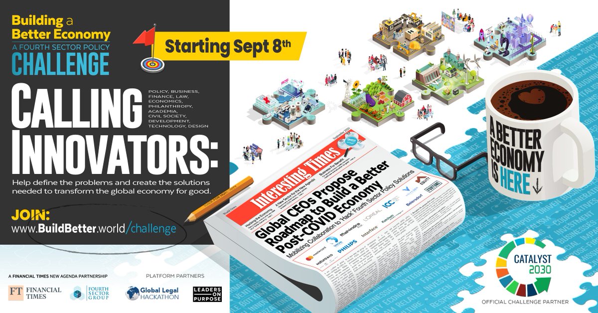 To #BuildABetterEconomy there needs to be a shift from what has been an organic, selforganising and emergent process to intentionally supporting the growth of
#FourthSector innovations. Register for the #BuildBetterChallenge to be part of the
solution! buildbetter.world/challenge