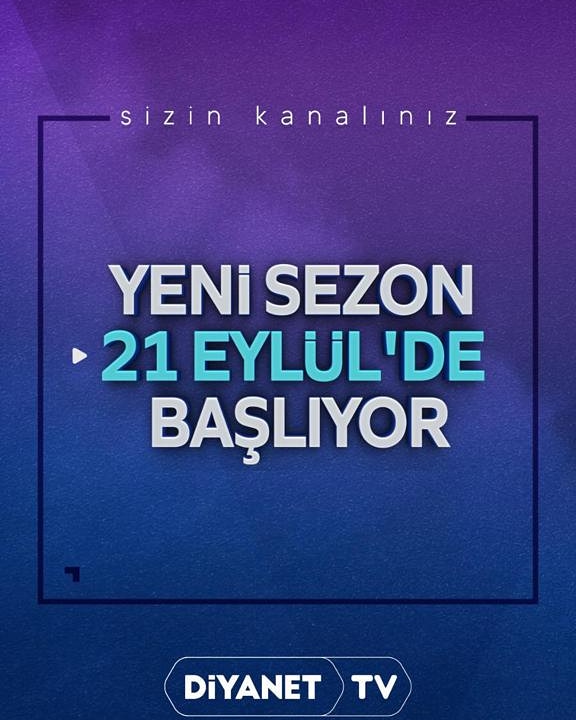 <a href="/DiyanetTV/">Diyanet TV</a> de yeni sezon başlıyor...