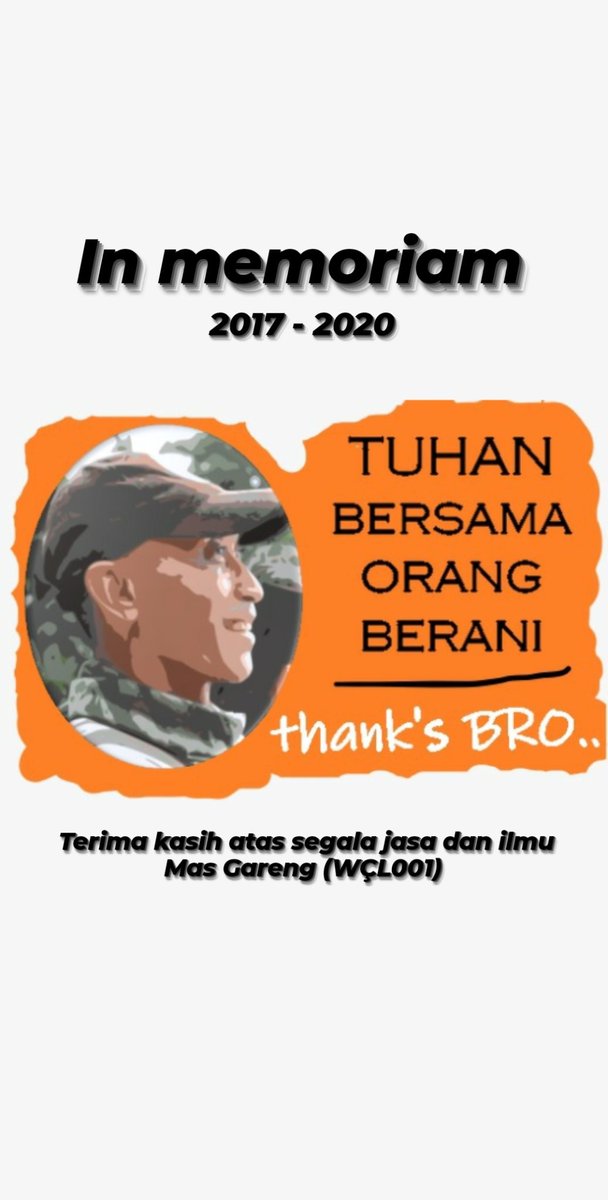 PPALWanachala's tweet photo. In Memoriam 2017-2020. 
Terima kasih atas segala jasa dan ilmu yang telah Mas Gareng berikan kepada PPAL WANAÇHALA sebagai WÇL001. https://t.co/SByLIR1b37