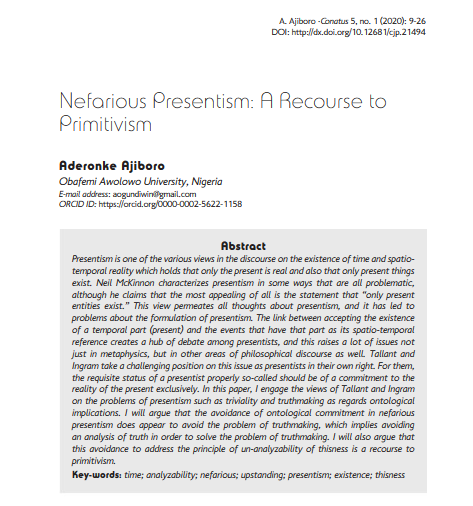 Conatus_Journal's tweet photo. Aderonke Ajiboro, "Nefarious Presentism: A Recourse to Primitivism," Conatus - Journal of Philosophy 5, no. 1 (2020): 9-26.

Available at: https://t.co/V3CuzSRJen

#time #analyzability #nefarious #upstanding #presentism #existence #thisness https://t.co/8b3YGSgE2T
