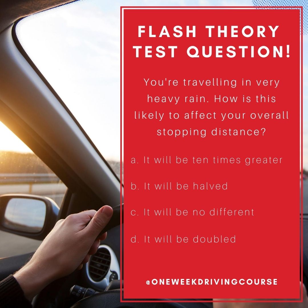 OneWeekDriving's tweet image. The stopping distance is the time that it takes to bring a moving vehicle to a complete stop, so how do you think this is affected if you&apos;re travelling in very heavy rain? Leave your answer in the comments!👇🌧️

#oneweekdrivingcourse #theorytest #theoryquestion #drivingtheory