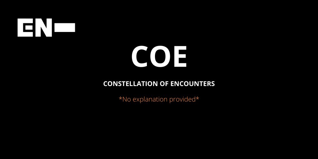 [ #ENHYPEN FAN CLUB NAME SUBMISSIONS THREAD]Here are 4 of the names you guys submitted to our tracker!COE (Constellation of Encounters)CONNEXDASH/DASHESDASHI / 다시 @ENHYPEN @ENHYPEN_members #ENHYPEN_FandomName