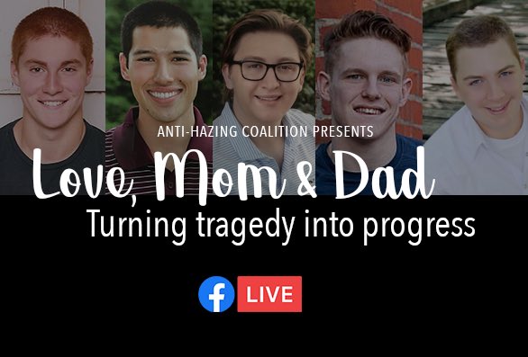 Tonight (9/20) at 7 p.m. ET:
Join us on Facebook to kick off National Hazing Prevention Week with the live simulcast of "Love, Mom &amp; Dad: Turning tragedy into progress,” a presentation and discussion featuring family members of students who lost their lives due to hazing. #NHPW