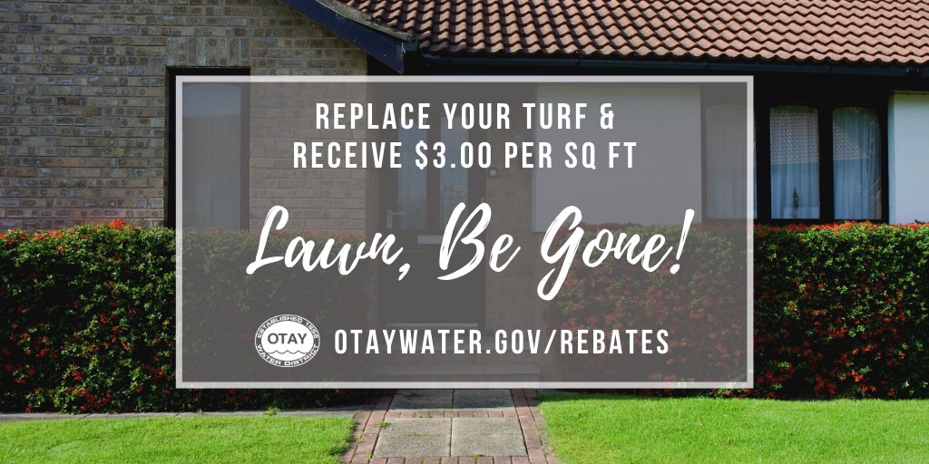 OtayWater's tweet photo. Lawn, be gone! π @OtayWater customers can apply to receive $3.00 per square ft to replace their grass with a WaterSmart landscape. Details: https://t.co/EVnFpoFUAf
#WaterRebates #MakeEveryDropCount https://t.co/RuMltvIgX6