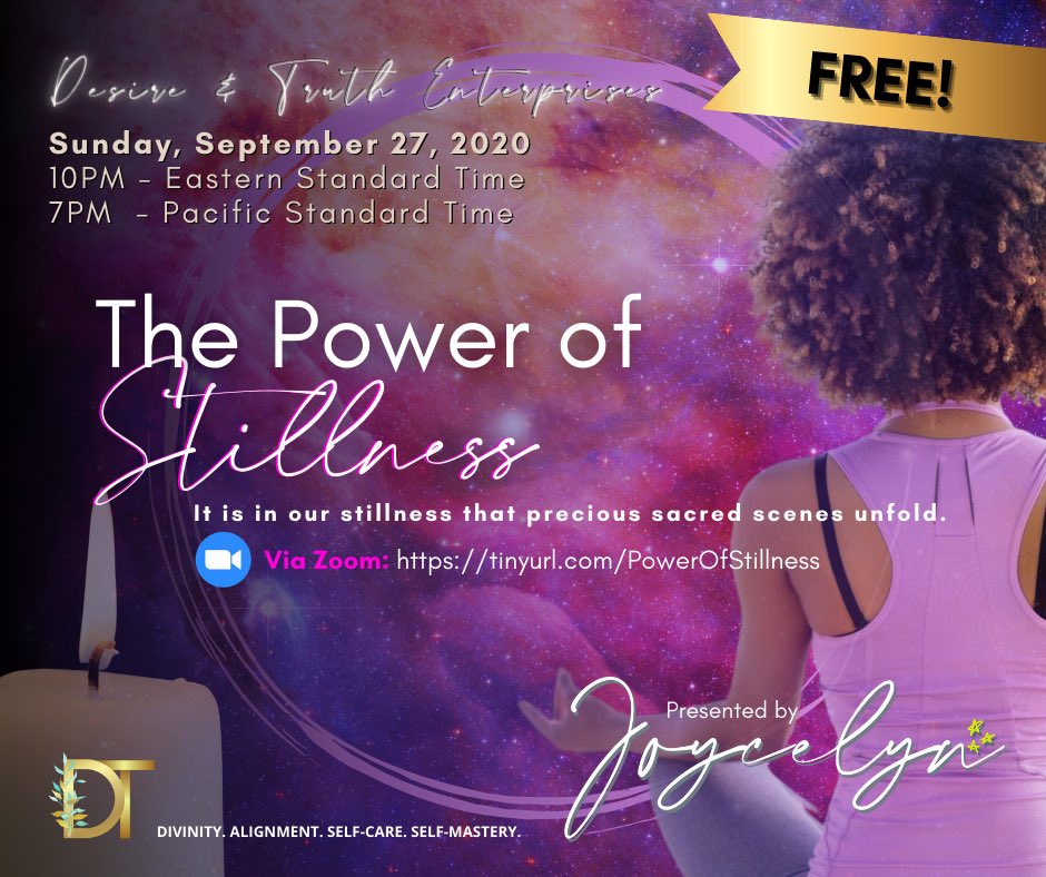 Desire_Truth_'s tweet photo. ￼
Hey Loved Ones
Desire &amp; Truth will host
￼another online class  
Sun., Sept. 27,th @ 10PM, EST.
￼
"The Power of Stillness"
￼
Take some time for your development &amp; centering. 

Join our CEO/Founder Joycelyn Hughes via Zoom: 

https://t.co/xDdXP5wVnc

https://t.co/BeZUTBqO2X https://t.co/GLGOxg6TVT