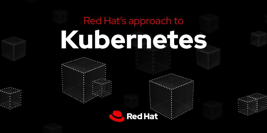 RedHat's tweet photo. #Kubernetes alone isn’t enough. But it is essential. As the core of your #container platform, #k8s can help you thrive in a #hybridcloud world. See how: https://t.co/mAdwfR4Nf0 https://t.co/XcgggMzndf
