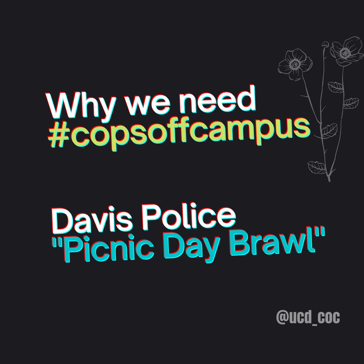 This is the beginning of our weekly series highlighting police incidents at the UC Davis campus. Cops have repeatedly shown us that they can’t be trusted and that they’re only a form of racialized state violence. We need  #copsoffcampus to build safer communities.