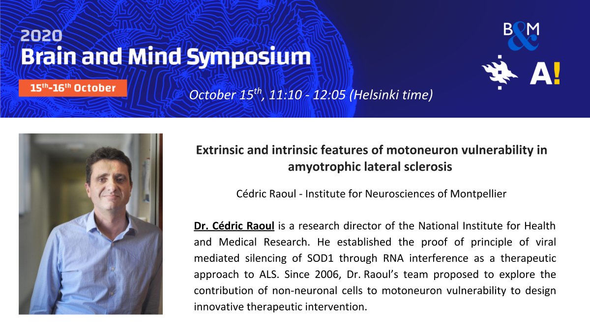 Have you ever wondered about the role of glia and immune cells in ALS? Be sure not to miss the lecture by Dr. Cédric Raoul on the 15th of October! <a href="/Motoneuron_INM/">Motoneuron Lab INM</a> #BMsymp2020 <a href="/helsinkiuni/">University of Helsinki</a> <a href="/AaltoUniversity/">Aalto University</a> 
Free registration to the symposium at tinyurl.com/yydzp2gt