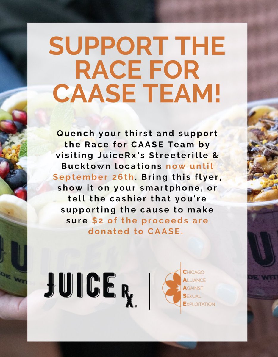 TheCAASE's tweet photo. Thirsty for social justice?! From now until Sept. 26, head into any @JuiceRx location to support the #RaceforCAASE! $2 of the proceeds from each sale throughout next week will be donated to CAASE. 
•
•
#caase #supportingacause #percentofproceeds #charitabledonation #chicagofood https://t.co/LEDdc6NXp8