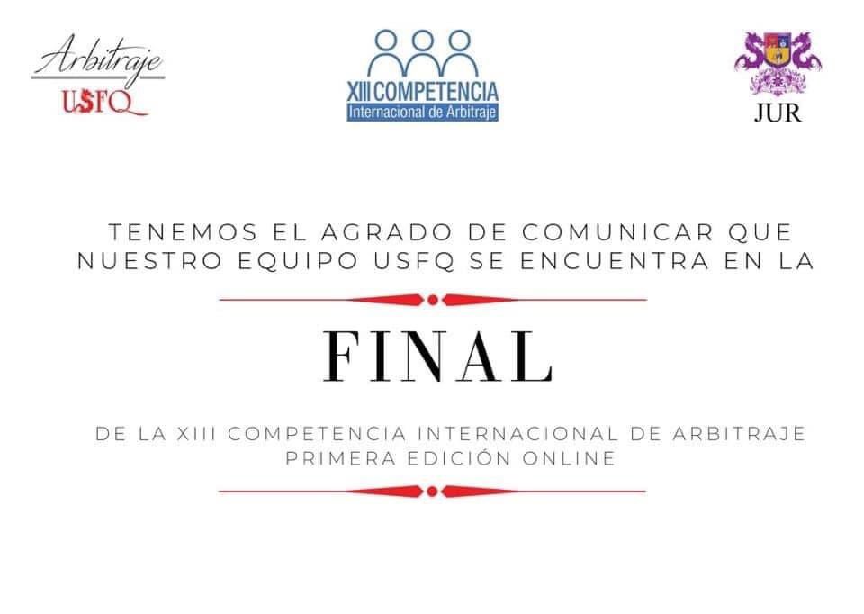 Tenemos la dicha de comunicar que la Universidad San Francisco de Quito pasó a la FINAL de la  XIII Competencia Internacional de Arbitraje. 

Estamos muy orgullosos de nuestros estudiantes y sus entrenadores. 

¡Vamos Dragones por la copa! 🐍🏆

#OrgulloDragón #USFQ #Arbitraje