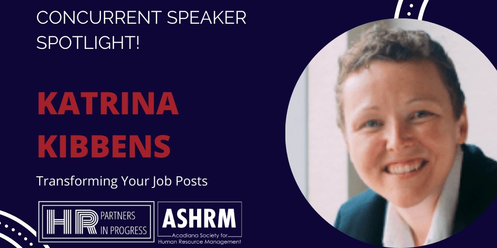 AcadianaSHRM's tweet photo. CONCURRENT SESSION SPEAKER SPOTLIGHT! In this session, Katrina Kibbens, will teach
us why so many job postings fall flat. Learn more by joining us on 9/24th @ 8:45 am CST! Register now: https://t.co/upX5cZven9 #HRPartnersinProgress #ASHRMGoesVirtual https://t.co/NB6YUlgLPd