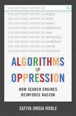 This is in no way new. This algorithm for instance is reminiscent of google’s racist search algorithm, discussed in  @safiyanoble’s Algorithms of Oppression