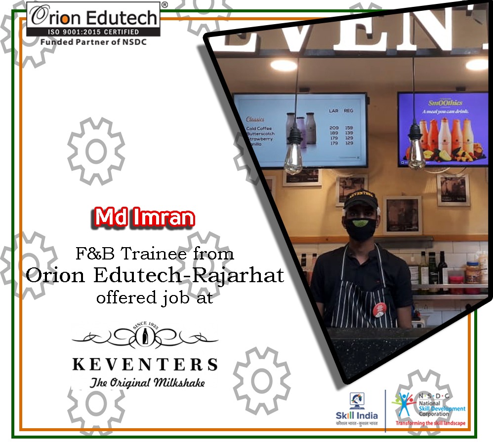 Orionedutech123's tweet photo. Md Imran was offered job at Keventers after completion of skill training in Hospitality Sector from Orion Edutech Rajarhat. #SaveSkills #SavePMKVY #SavePMKK https://t.co/sp9kl6aGdn