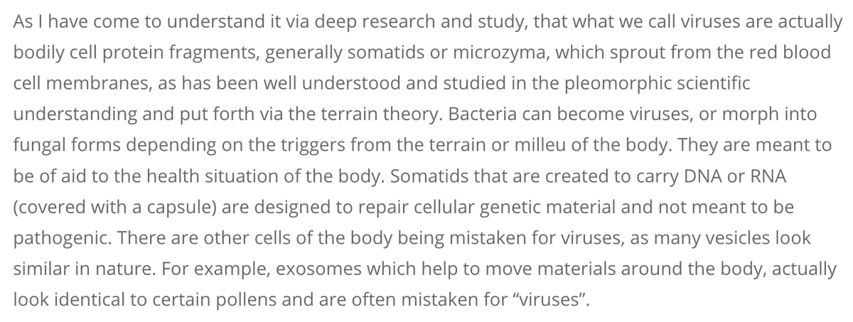 448) “…what we call viruses are actually bodily cell protein fragments, generally somatids or microzyma, which sprout from the red blood cell membranes, as has been well understood and studied in the pleomorphic scientific understanding and put forth via the terrain theory.”