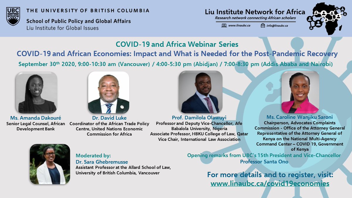 📢Webinar on #COVID19 and #African #Economies: Impact and What is Needed for the Post Pandemic Recovery with <a href="/AmandaDakoure/">Amanda</a> <a href="/davidluke/">David Luke</a> <a href="/damilolaolawuyi/">Olawuyi damilola</a>,  #Caroline Saroni, and <a href="/saraghebremusse/">Sara Ghebremusse</a>.                  

Mark on your 🗓️ 30 September &amp; register ➡️:
linaubc.ca/covid19economi…