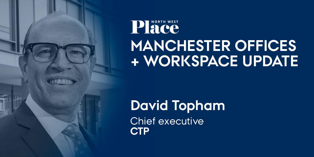 .@DavidTophamCTP, chief executive at CTP, will be speaking at our Manchester Offices + Workspace Update event this week.

📆 10am - 12.30pm | 1 October 2020

Book tickets 👉 ow.ly/327U50BAXYI