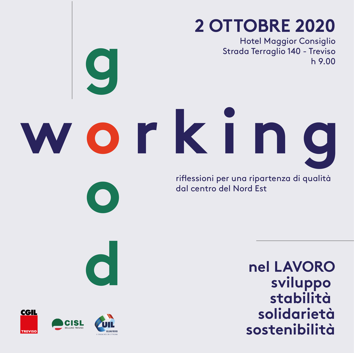 cgiltreviso's tweet photo. 🔵🔴🟢 GOOD WORKING: riflessioni per una ripartenza di qualità dal centro del Nord Est 🔵🔴🟢
📌 Venerdì 2 ottobre, all'Hotel Maggior Consiglio

👉 Una giornata di dibattito insieme a molti ospiti

Nel LAVORO #sviluppo #stabilità #solidarietà #sostenibilità 
🔵🔴🟢 #GoodWorking https://t.co/lujmDgFCJC