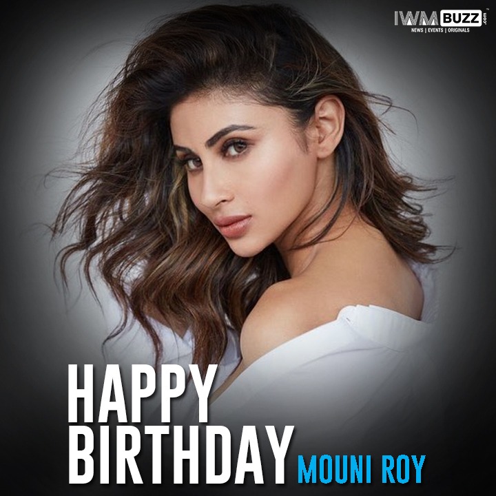 Happy Birthday Mouni Roy    Follow us on 