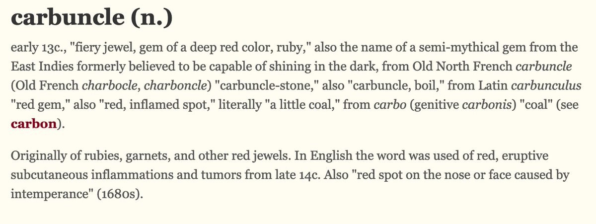 "carbuncle" was used in a similar way to "ruby" to mean any red stone. Honestly I don't think we stopped saying "carbuncle" because we were so into precision, we dropped it because it was too gross; it had started meaning "boil, lesion, zit"