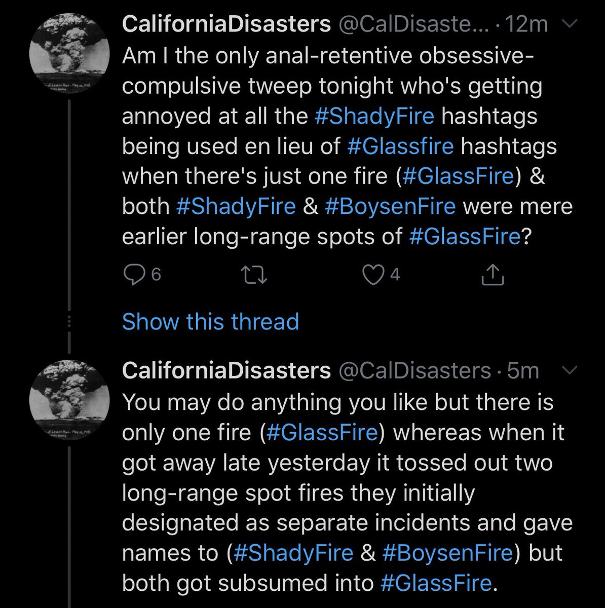 FYI: No need to add the hashtags ShadyFire and BoysenFire to  #CALFIRE tweets; just  #GlassFire will do. Feel free to add  #SonomaCounty and  #NapaCounty and various general California fire hashtags for broader reach.Thanks to  @CalDisasters for the clarification!
