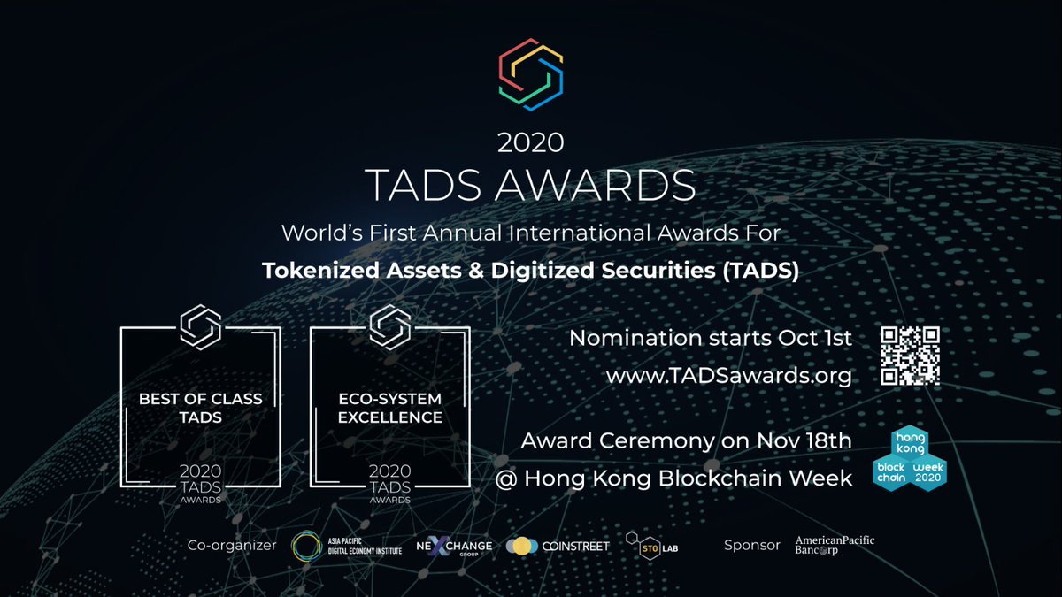 The Tokenized Assets & Digitized Securities Awards ('TADS Awards') is the world's first annual international award for the asset tokenization and digital securities sector. Co-organized by the Asia Pacific Digital Economy Institute, @CoinstreetPtnrs, @NexChanger #tokenization