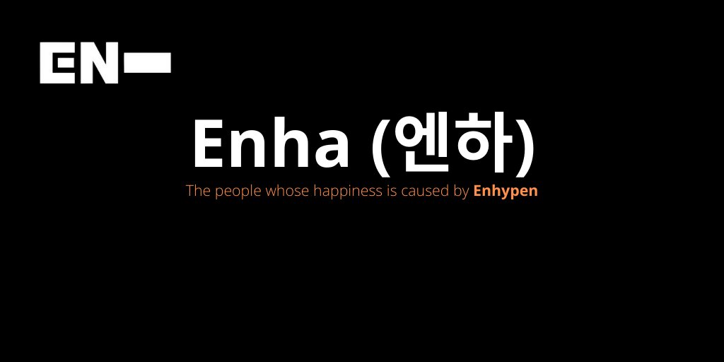 [ #ENHYPEN FAN CLUB NAME SUBMISSIONS THREAD]Here are 4 of the names you guys submitted to our tracker!EGOSEnCOREEnera / (엔이라) N - E - RAEnha (엔하) @ENHYPEN @ENHYPEN_members #엔하이픈 #ENHYPEN_FandomName
