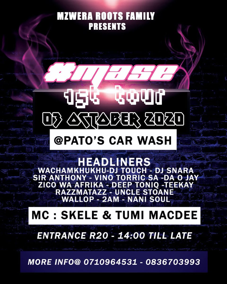 3rd October | Pato's Car Wash is the place to be... Ticket it's just a R20 get yours today.
1st Tour☑️

#MASE