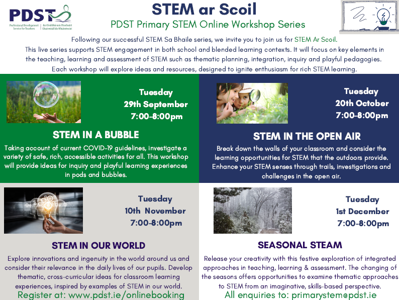 PDSTie's tweet photo. Join @PDSTPrimarySTEM for 'STEM ar Scoil', a live series of online workshops to support Science, Maths &amp; STEM engagement in the primary setting. Each workshop is designed to ignite enthusiasm for rich STEM learning! Register at https://t.co/85JjEMAXRf #stemarscoil #PDST #STEM https://t.co/CV46RzaPT9