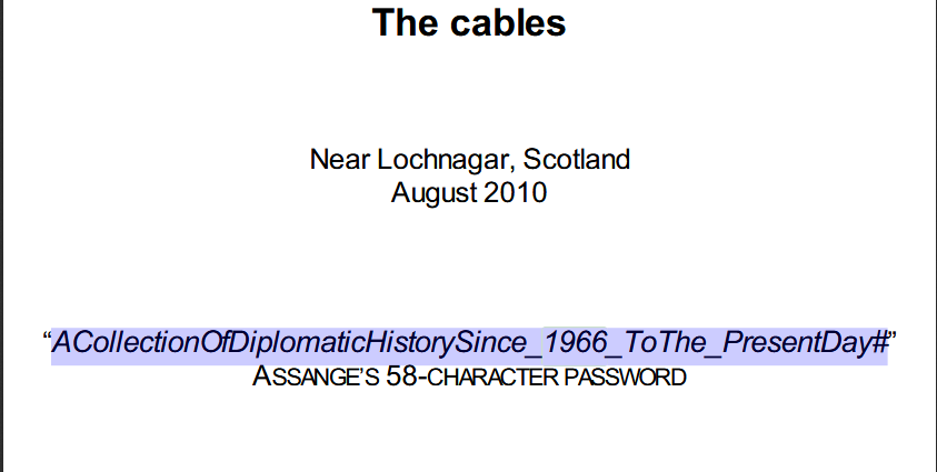  @davidleighx's bright idea of using the password to decrypt the cables as the title for one his chapters.  #Assange