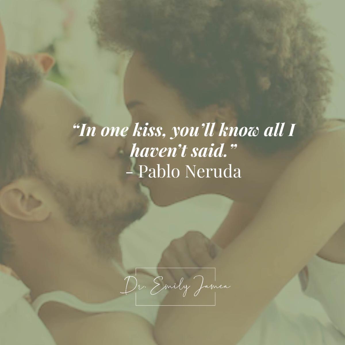 Tag someone you want to kiss today. #wordporn #lovequotes #poetry #pabloneruda #kiss