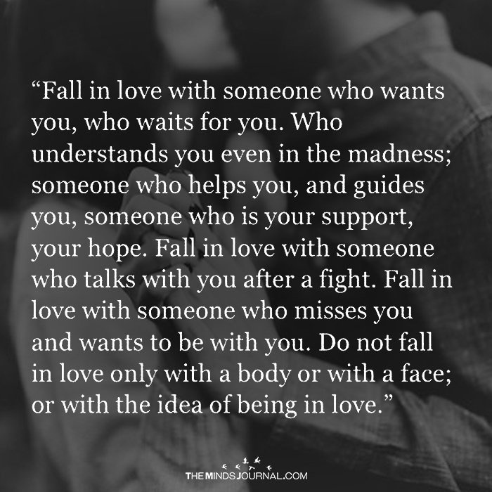O Xrhsths The Minds Journal Sto Twitter Fall In Love With Someone Who Wants You Who Waits For You Who Understands You Even In The Madness Love Lovequotes Dating Relationships Themindsjournal T Co Rr4dhpzd7j