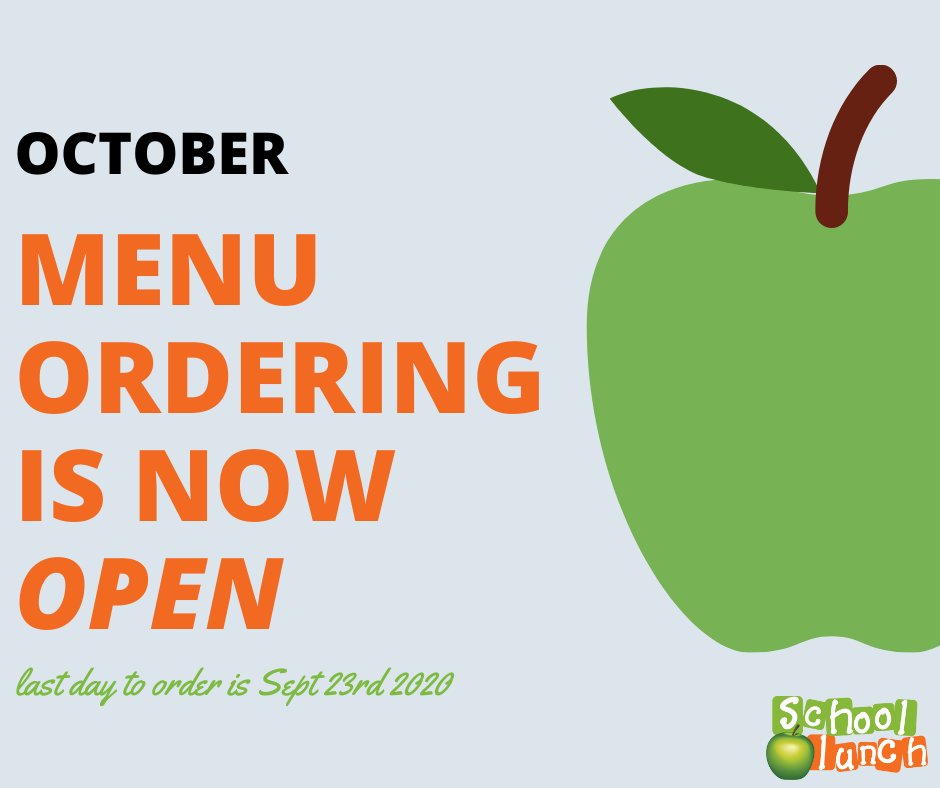 SchoolLunchAssn's tweet photo. Menu ordering for October is now open for our available schools. Deadline to place orders is September 23rd. #lunchmatters https://t.co/EfZrwsE0es